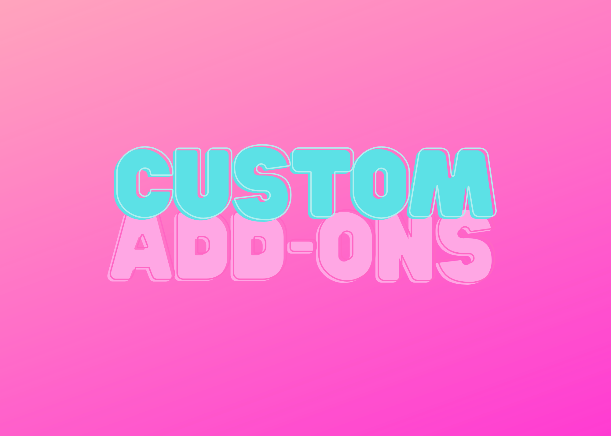 Custom Add-ons